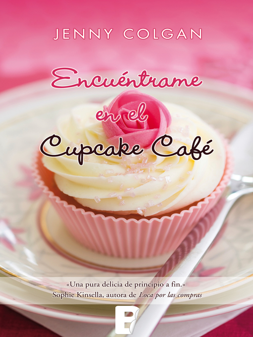 Title details for Encuéntrame en el cupcake café by Jenny Colgan - Wait list